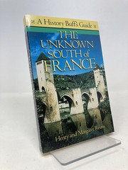 Unknown South of France by Henry Reuss First 1st Edition VG PB 1991