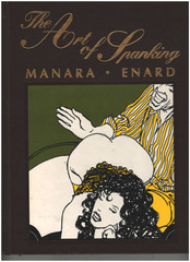 The Art of Spanking Manara Enard hardcover Limited 500 copy signed #091