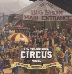 The Howard Bros. Circus Model