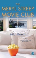 The Meryl Streep Movie Club – 1451655398, Mia March, paperback