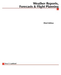 Weather Reports, Forecasts & Flight Planning