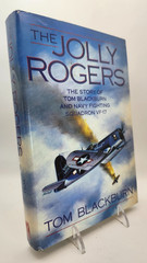 The Jolly Rogers: The Story of Tom Blackburn and Navy Fighting… (1989, HC BCE)