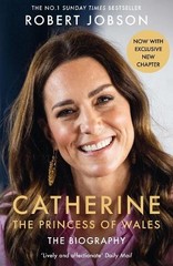 Catherine, the Princess of Wales: The … by Jobson, Robert Paperback / softback