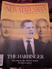 The New Statesman magazine 11th July 2025 The Ominous rise of Robert Jenrick
