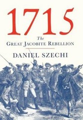 1715: The Great Jacobite Rebellion by