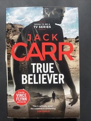 True Believer Jack Carr James Reece Series Book 2 Thriller Large Paperback