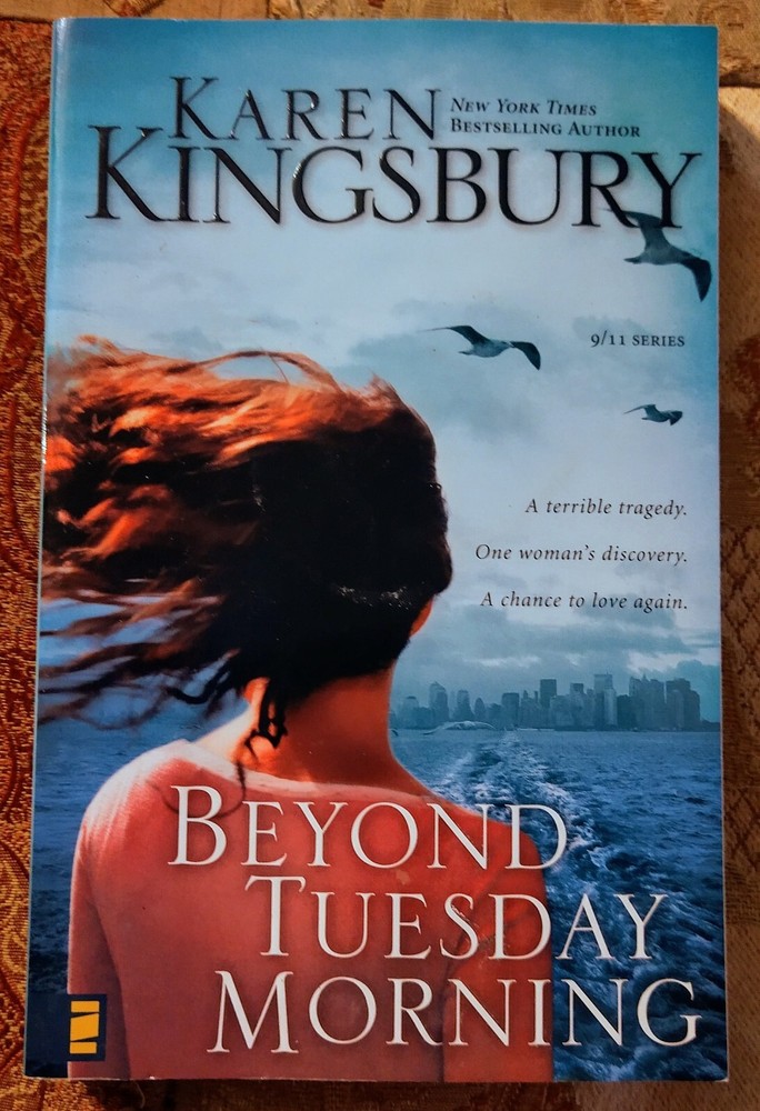 9/11 Ser.: Beyond Tuesday Morning by Karen Kingsbury (2005, Paperback)