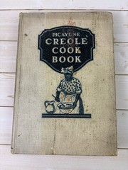 Antique The Picayune Creole Cook Book 1928 Hardcover Cookbook Recipes