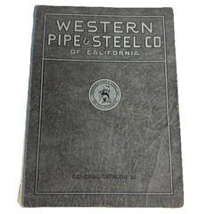 1920s Western Pipe & Steel Co of California Antique Industrial Trade Catalog