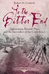 Robert M. Dunkerly To the Bitter End (Paperback) (UK IMPORT)
