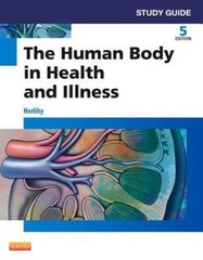 Study Guide for The Human Body in Health and Illness