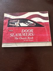 Door Slammers: The Chassis Book by Dave Morgan 1990 RARE