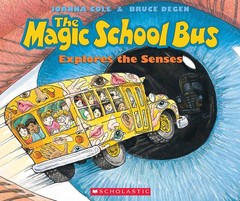 The Magic School Bus Explores the Senses – Cole, Joanna|Degen, Bruce – Good …