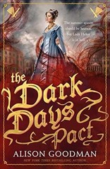 The Dark Days Pact: A Lady Helen – Paperback, by Alison Goodman – Very Good x