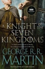 A Knight of the Seven Kingdoms HBO Tie-In Edition George R. R. Ma