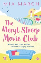 The Meryl Streep Movie Club by Mia March (English) Paperback Book