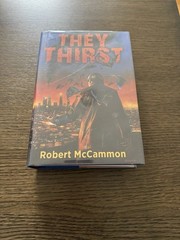 They Thirst Signed Limited Edition Robert McCammon #329 of 1000.