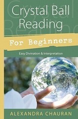Crystal Ball Reading for Beginners: Easy Divination & Interpretation (Llewel…