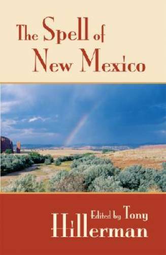 The Spell of New Mexico – Paperback By Hillerman, Tony – GOOD