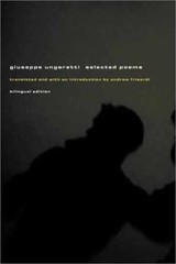 Selected Poems: A – Hardcover, by Ungaretti Giuseppe; Frisardi – Very Good