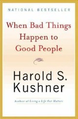 When Bad Things Happen to Good People by Kushner, Harold S.