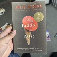 Buddha in the Attic by Julie Otsuka Historical Fiction Novel Acceptable