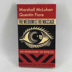 The Medium is the Massage Marshall McLuhan Quentin Fiore Paperback