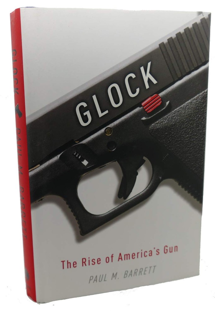 Glock: The Rise of America’s Gun