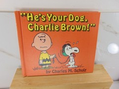 He’s Your Dog, Charlie Brown! by Charles M. Schulz First Edition Hardcover
