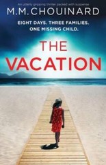 The Vacation: An utterly gripping thriller packed with suspense – GOOD