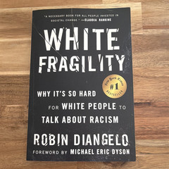 Robin DiAngelo White Fragility: Why It’s So Hard to Talk About Racism 2018 TP