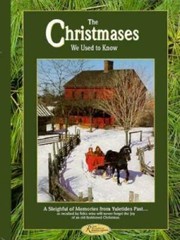 The Christmases We Used to Know (Reminisce Books) – Hardcover – GOOD