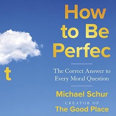?︎ AUDIOBOOK ? How to Be Perfect by Michael Schur