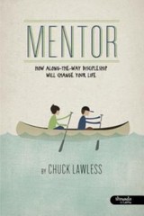 Mentor Member Book: How Along-the-Way Discipleship Will Change Your Life