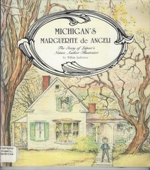 Michigan’s Marguerite De Angeli: The Story of Lapeer’s Native Author/Illustr…