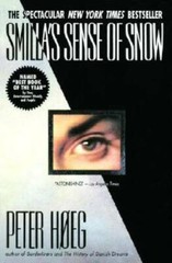 Smilla’s Sense of Snow – Paperback By Peter Hoeg – GOOD