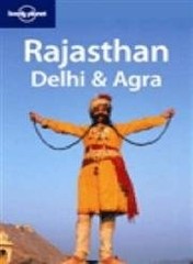 Lonely Planet Rajasthan, Delhi & Agra (Lonely Planet Travel Guides) by Hole, Ab