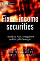 The Wiley Finance Ser.: Fixed-Income Securities : Valuation, Risk Management and