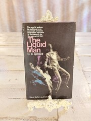 Vintage The Liquid Man C.B. Gilford 1969 Lancer Books Sci-Fi