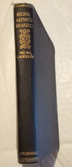 HERR ARNE’S HOARD Lagerlof, Selma Published by Gyldendal 1923. 167 pages.