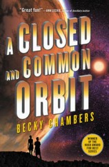 A Closed and Common Orbit (Wayfarers) – Paperback By Chambers, Becky – GOOD