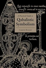 Practical Guide to Qabalistic Symbolism