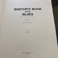 Burton’s Book Of The Blues – A Decade Of American Music- By Burton Wilson 1971