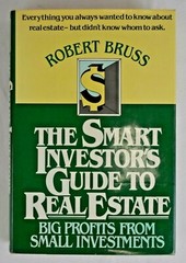 Robert Bruss “The Smart Investors Guide To Real Estate” Book 270 Pages 1981 N/Mt
