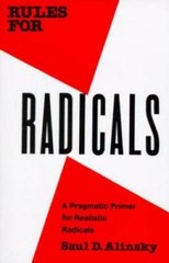 Rules for Radicals: A Practical Primer for Realistic Radicals – Paperback – GOOD