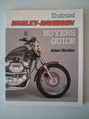 ILLUSTRATED HARLEY DAVIDSON BUYER’S GUIDE ALLAN GIRDLER