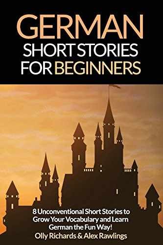 German Short Stories For – Paperback, by Richards Olly; Rawlings – Very Good