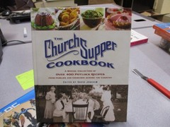 The Church Supper Cookbook: A Special Collection of Over 400 Potluck Recipes fro