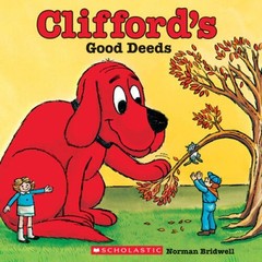 Clifford’s Good Deeds (Clifford 8×8) – Paperback By Bridwell, Norman – GOOD