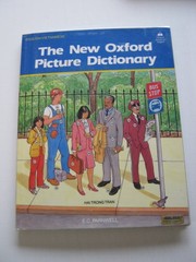 The New Oxford Picture Dictionary (English/Vietnamese Edition) by E. C. Parnwell